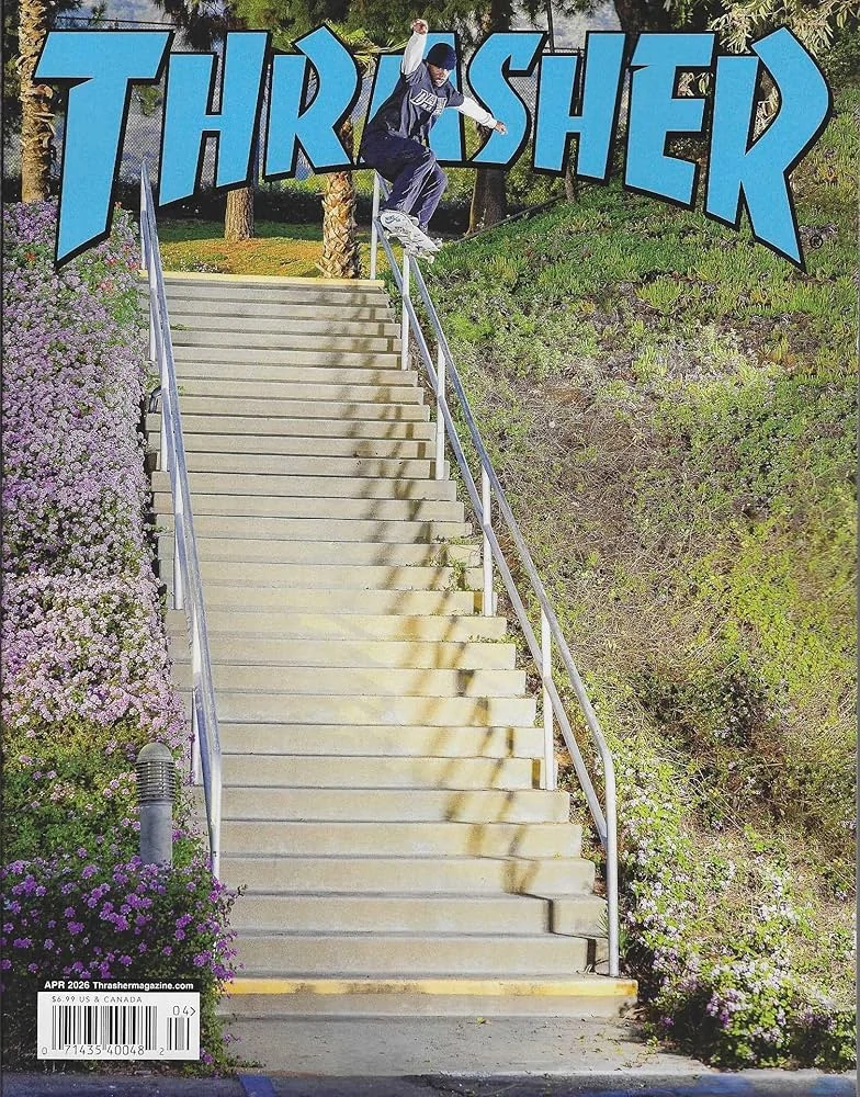 THRASHER MAGAZINE 2026 04 AVRIL #549